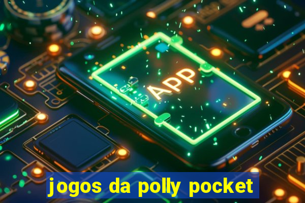 jogos da polly pocket